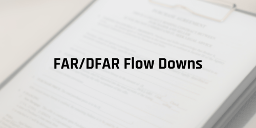 FAR/DFAR Flow Downs
